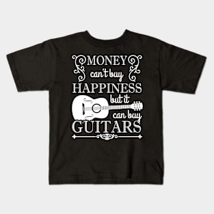 Money Can't Buy Happiness But It Can Buy Guitars - Guitar Kids T-Shirt